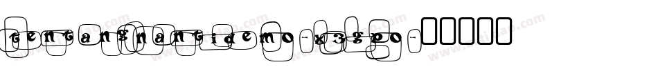 TentangNantiDemo-X3GPo字体转换