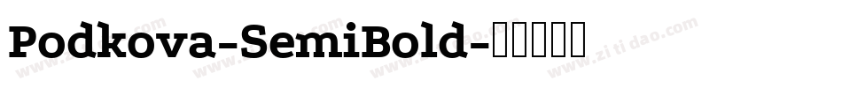 Podkova-SemiBold字体转换