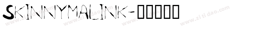 Skinnymalink字体转换