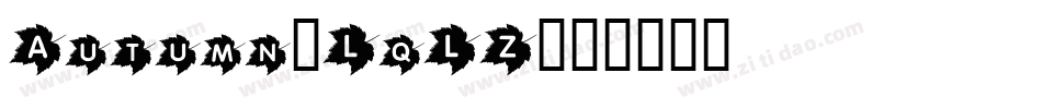 Autumn-LqLZ字体转换