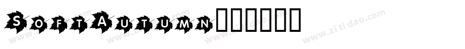 SoftAutumn字体转换
