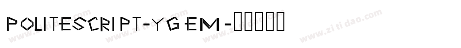PoliteScript-yGeM字体转换