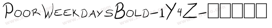 PoorWeekdaysBold-1Y4Z字体转换