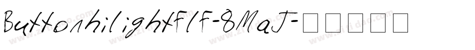 Buttonhilightflf-8MaJ字体转换