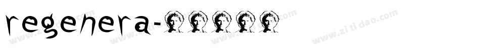 regenera字体转换