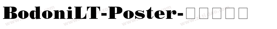 BodoniLT-Poster字体转换