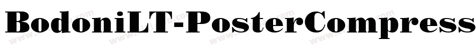 BodoniLT-PosterCompressed字体转换