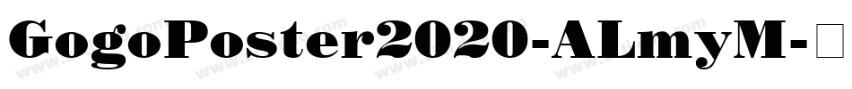 GogoPoster2020-ALmyM字体转换
