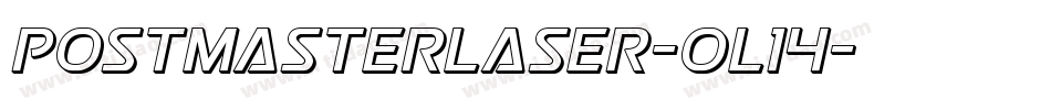 PostmasterLaser-oL14字体转换