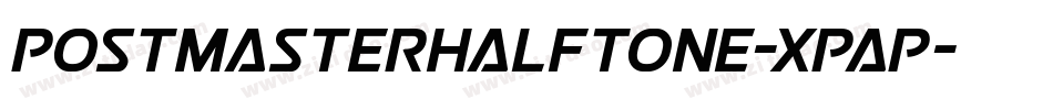 PostmasterHalftone-XpAP字体转换