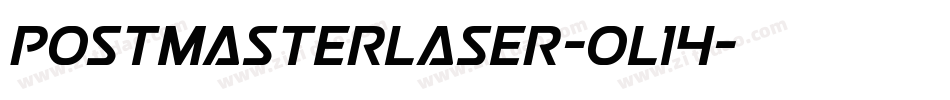 PostmasterLaser-oL14字体转换