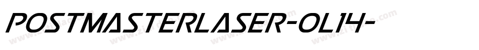 PostmasterLaser-oL14字体转换