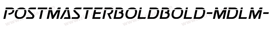 PostmasterBoldBold-mdlm字体转换