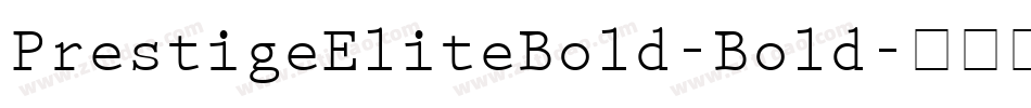 PrestigeEliteBold-Bold字体转换