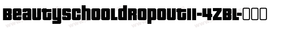 Beautyschooldropoutii-4ZBl字体转换