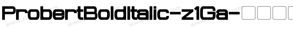 ProbertBoldItalic-z1Ga字体转换