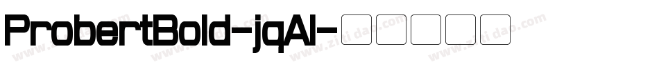 ProbertBold-jqAl字体转换
