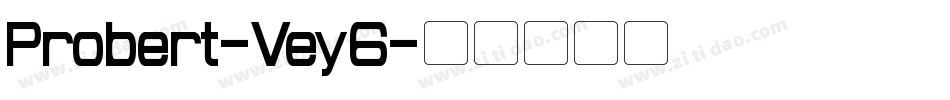 Probert-Vey6字体转换