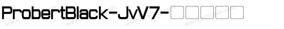 ProbertBlack-JvV7字体转换
