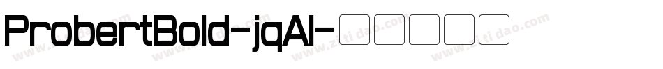 ProbertBold-jqAl字体转换