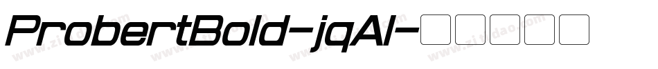 ProbertBold-jqAl字体转换