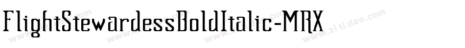 FlightStewardessBoldItalic-MRXv字体转换