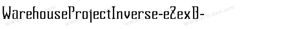 WarehouseProjectInverse-eZexB字体转换