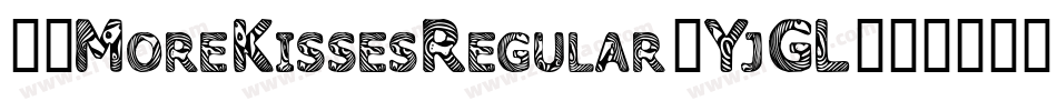 26MoreKissesRegular-YjGL字体转换