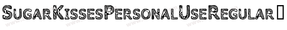SugarKissesPersonalUseRegular-mv3v字体转换 SugarKissesPersonalUseRegular-mv3v字体转换