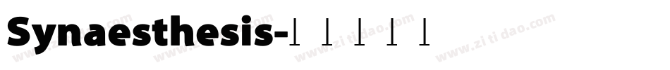 Synaesthesis字体转换