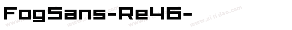 FogSans-Re46字体转换