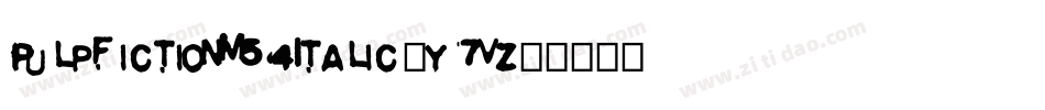 PulpFictionM54Italic-y7vZ字体转换