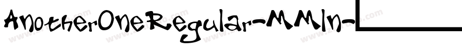 AnotherOneRegular-MMln字体转换