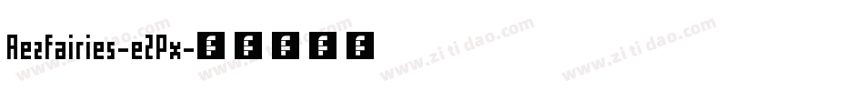 Aezfairies-e2Px字体转换