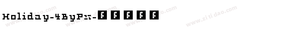 Holiday-4ByPx字体转换