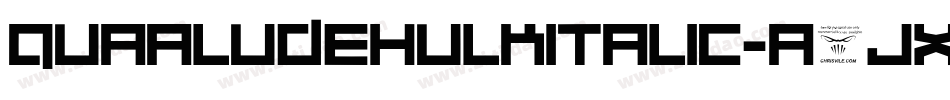 QuaaludehulkItalic-a1jx字体转换