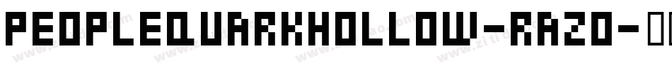 PeopleQuarkHollow-Razo字体转换