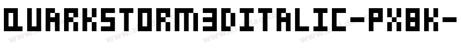 QuarkStorm3DItalic-pX8K字体转换