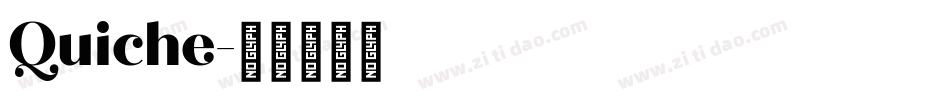 Quiche字体转换