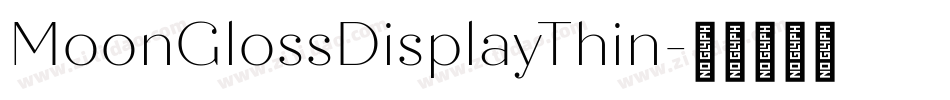 MoonGlossDisplayThin字体转换