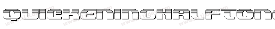 QuickeningHalfTone-qPZd字体转换 QuickeningHalfTone-qPZd字体转换