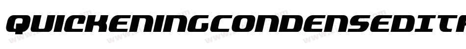 QuickeningCondensedItalic-Evag字体转换 QuickeningCondensedItalic-Evag字体转换