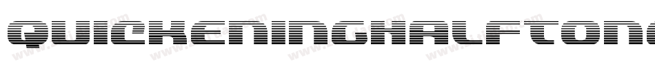 QuickeningHalfTone-qPZd字体转换 QuickeningHalfTone-qPZd字体转换