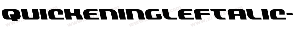 QuickeningLeftalic-za8w字体转换