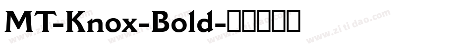 MT-Knox-Bold字体转换