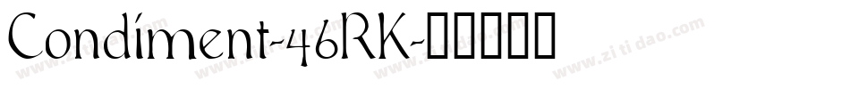 Condiment-46RK字体转换