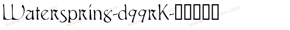 Waterspring-d99rK字体转换