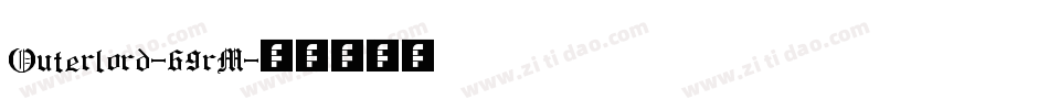 Outerlord-69rM字体转换