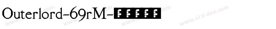 Outerlord-69rM字体转换