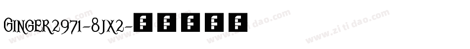 Ginger2971-8jx2字体转换